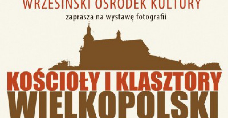 Kościoły i klasztory Wielkopolski 