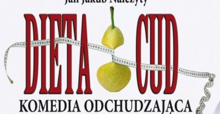 Komedia odchudzająca - „Dieta cud”