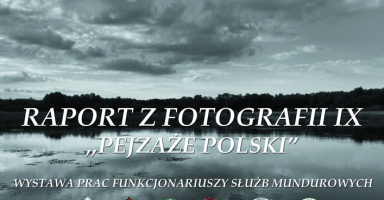 Raport z Fotografii IX - Pejzaże Polski