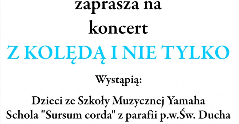 Koncert z kolędą i nie tylko...