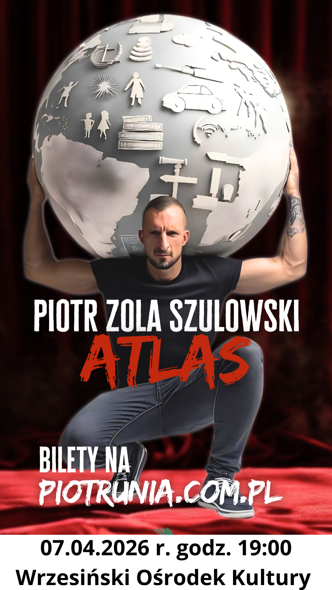 Piotr Zola Szulowski Atlas - plakat informacyjny