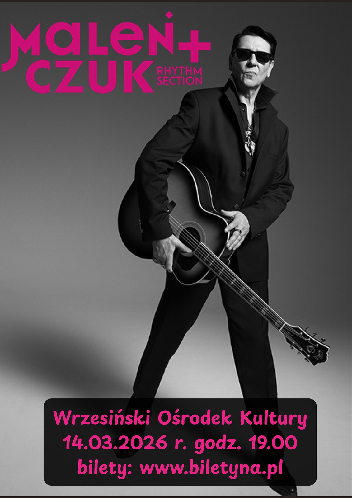  14.03.2026 r. Godz. 19:00 Koncert Macieja Maleńczuka - plakat informacyjny